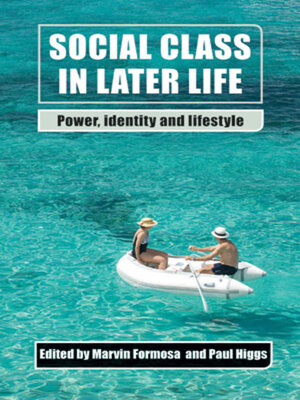 cover image of Social Class in Later Life
